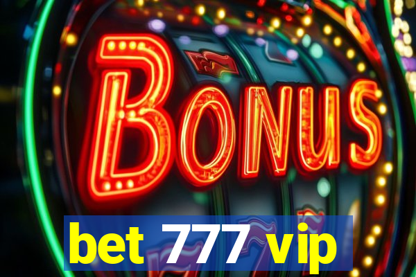 bet 777 vip